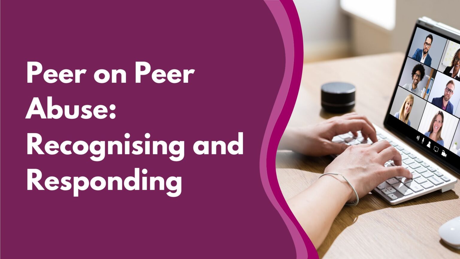 Peer on Peer Abuse Recognising and Responding Creative Education