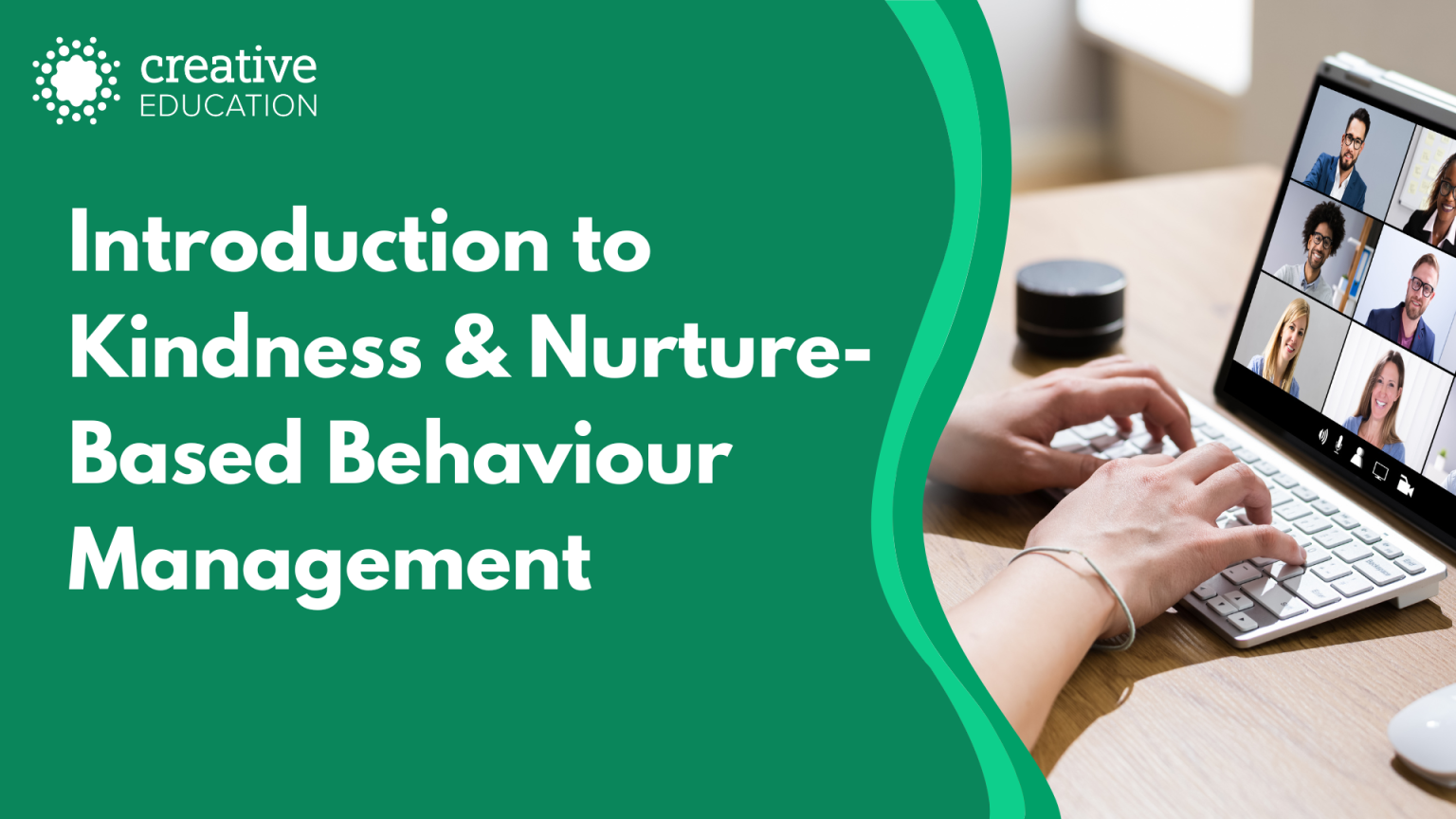 An Introduction to Managing Behaviour - Creative Education